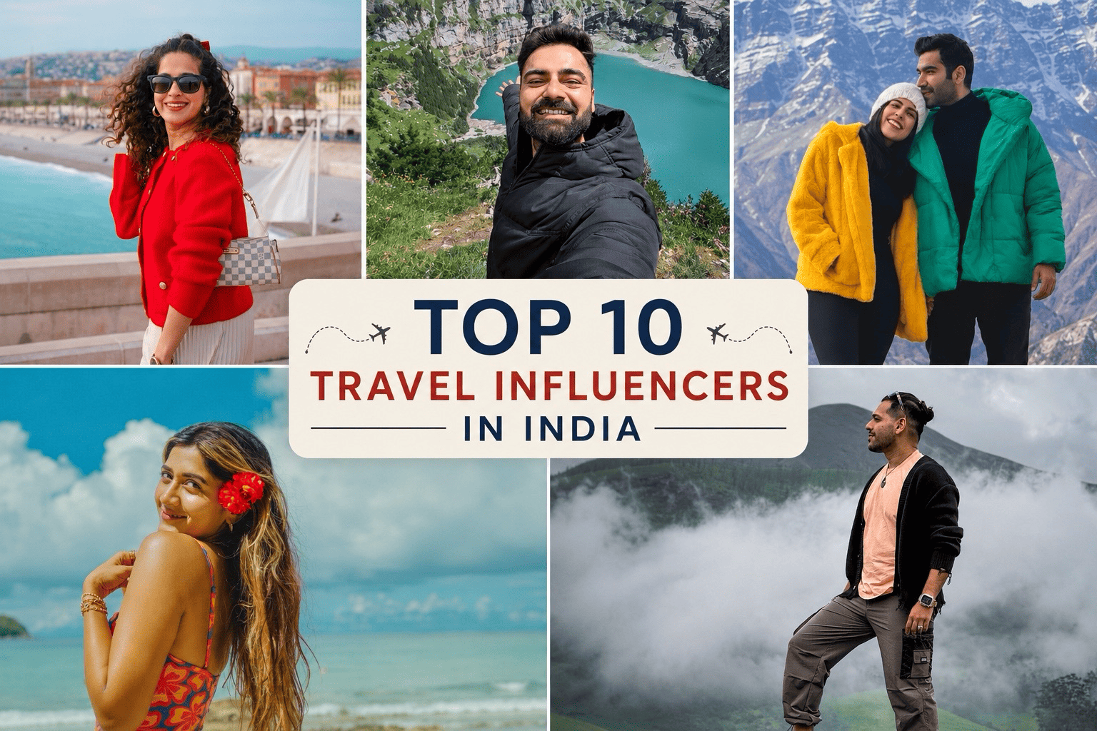 Top 10 Travel Influencers in India
